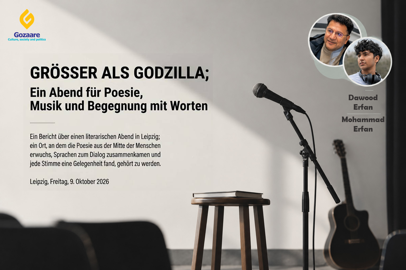 Größer als Godzilla; Ein Abend für Poesie, Musik und die Begegnung mit Worten